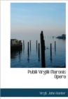Publii Virgilii Maronis Opera - Book