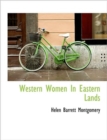 Western Women in Eastern Lands - Book