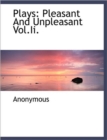 Plays : Pleasant and Unpleasant Vol.II. - Book