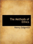 The Methods of Ethics - Book