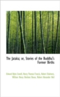 The Jataka; Or, Stories of the Buddha's Former Births - Book