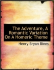 The Adventure, a Romantic Variation on a Homeric Theme - Book