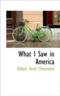 What I Saw in America - Book