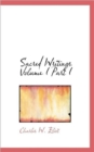 Sacred Writings Volume I Part I - Book