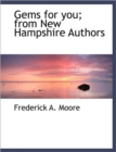 Gems for You; From New Hampshire Authors - Book