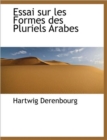 Essai Sur Les Formes Des Pluriels Arabes - Book