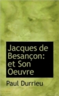 Jacques de Besan on : Et Son Oeuvre - Book