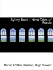 Byliny Book : Hero Tales of Russia - Book