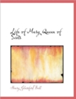 Life of Mary Queen of Scots - Book