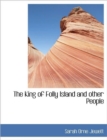 The King of Folly Island and Other People - Book