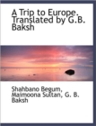 A Trip to Europe. Translated by G.B. Baksh - Book