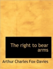 The Right to Bear Arms - Book