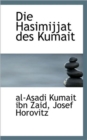 Die Hasimijjat Des Kumait - Book