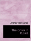 The Crisis In Russia - Book