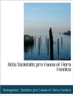 ACTA Societatis Pro Fauna Et Flora Fennica - Book