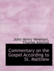 Commentary on the Gospel According to St. Matthew - Book