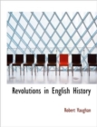 Revolutions in English History - Book