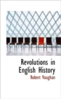 Revolutions in English History - Book