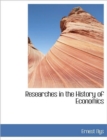 Researches in the History of Economics - Book