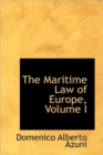 The Maritime Law of Europe, Volume I - Book