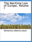 The Maritime Law of Europe, Volume I - Book
