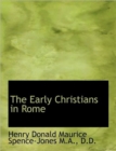 The Early Christians in Rome - Book
