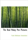 The Real Malay Pen Pictures - Book