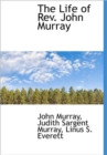 The Life of REV. John Murray - Book