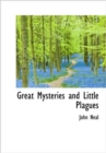Great Mysteries and Little Plagues - Book