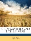 Great Mysteries and Little Plagues - Book