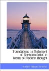 Foundations : a Statement of Christian Belief in Terms of Modern Thought - Book