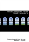 Amerika Zooals Het Was En Zooals Het Thans Is - Book