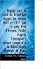 Voyage Dans Le Nord Du Bresil Fait Durant Les Annees 1613 Et 1614 Par Le Pere Yves D'Evreux. Publie - Book