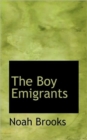 The Boy Emigrants - Book