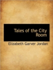 Tales of the City Room - Book