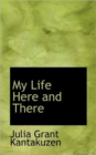 My Life Here and There - Book