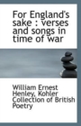 For England's Sake : Verses and Songs in Time of War - Book