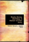 Ready-Money Mortiboy; A Matter-Of-Fact Story - Book