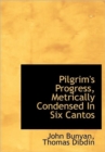 Pilgrim's Progress, Metrically Condensed In Six Cantos - Book