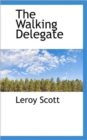 The Walking Delegate - Book