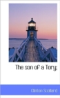 The Son of a Tory; - Book