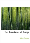 The River-Names of Europe - Book