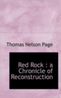 Red Rock : A Chronicle of Reconstruction - Book