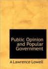 Public Opinion and Popular Government - Book