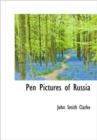Pen Pictures of Russia - Book
