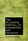 The Occasional Address : Its Composition and Literature - Book