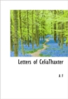 Letters of CeliaThaxter - Book
