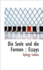 Die Seele Und Die Formen : Essays - Book