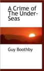 A Crime of the Under-Seas - Book