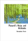 Plutarch's Nicias and Alcibiades - Book